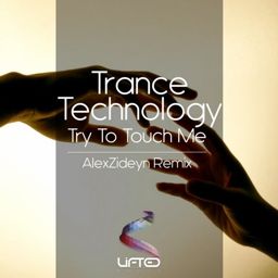 Try To Touch Me (Original Mix)